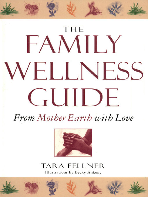 Title details for Family Wellness Guide by Tara Fellner - Available